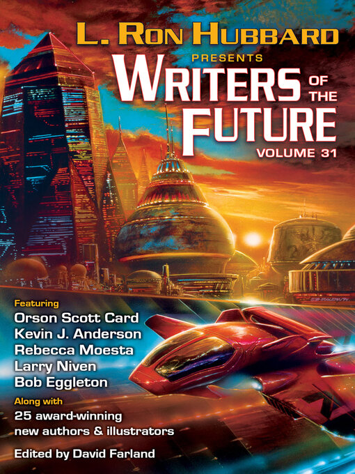 Title details for L. Ron Hubbard Presents Writers of the Future Volume 31 by L. Ron Hubbard - Available